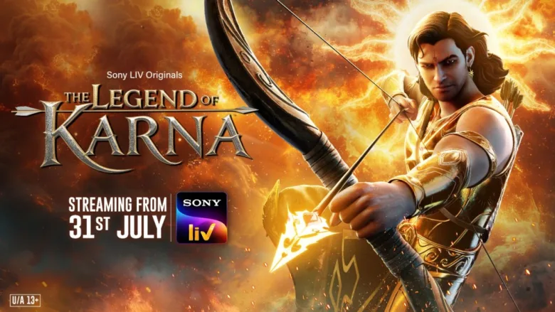 Sony LIV, 'The Legend of Karna' Animasyon Dizisini Duyurdu