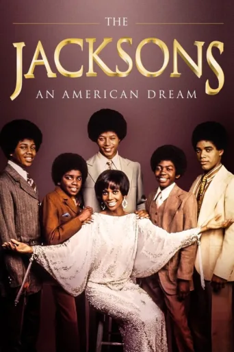 Постер The Jacksons: An American Dream
