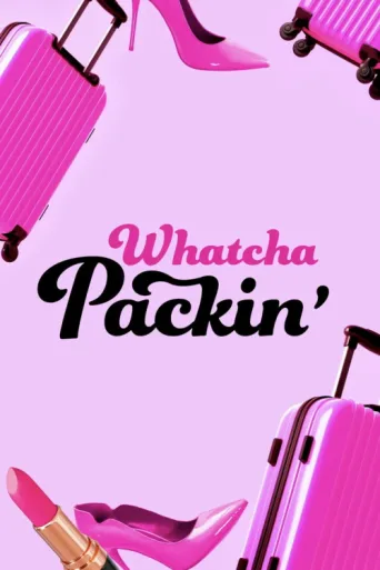Постер Whatcha Packin'