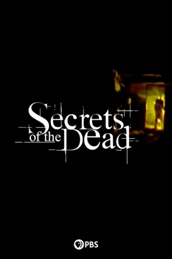 Постер Secrets of the Dead