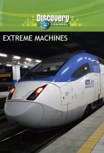 Постер Extreme Machines