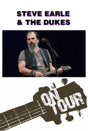 Póster de On Tour: Steve Earle & The Dukes