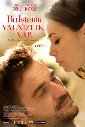 Póster de Bu İşte Bir Yalnızlık Var
