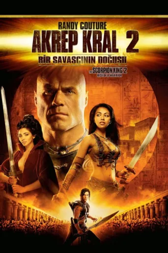 Poster for Akrep Kral 2: Bir Savaşçının Doğuşu