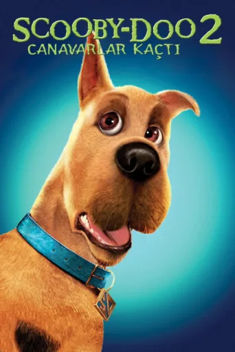 Póster de Scooby-Doo 2: Canavarlar Kaçtı