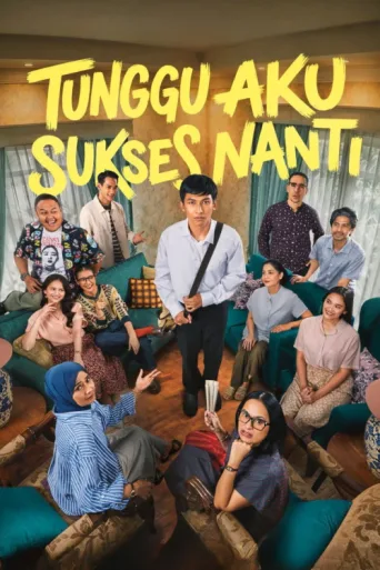 Póster de Tunggu Aku Sukses Nanti