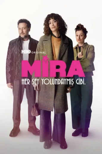 Постер Mira: Her Şey Yolundaymış Gibi