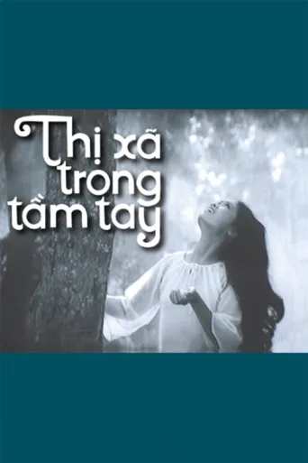 Thị xã trong tầm tay afişi