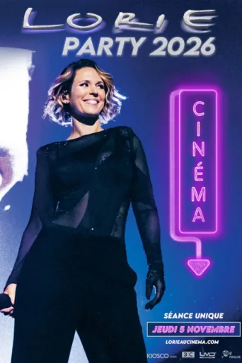 Постер Lorie Party 2026 au cinéma