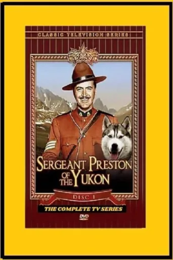 ملصق Sergeant Preston of the Yukon