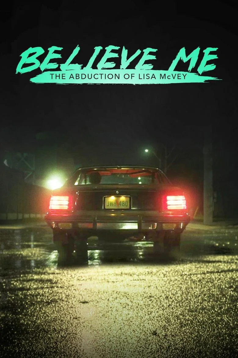 İnan Bana: Lisa McVey Olayı poster