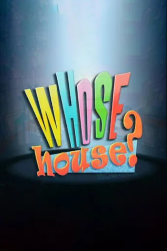 Poster for Whose House?