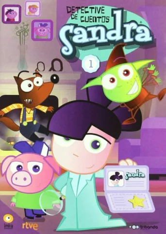 Постер Sandra, detective de cuentos