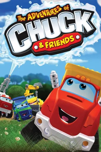 Постер The Adventures of Chuck and Friends