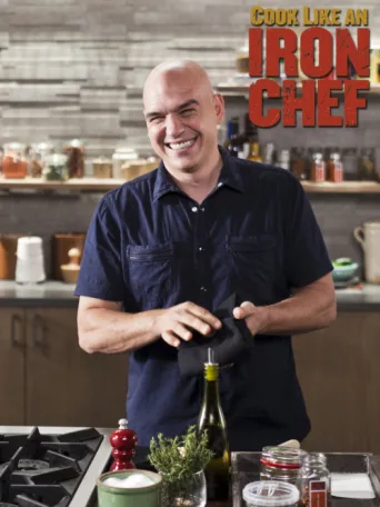 Постер Cook Like an Iron Chef