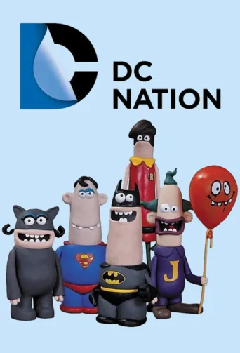 Постер DC Nation Shorts