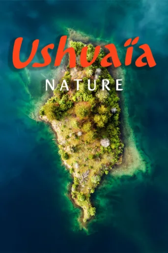 Ushuaïa Nature afişi