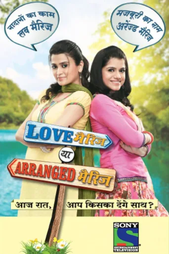 Love Marriage Ya Arranged Marriage afişi