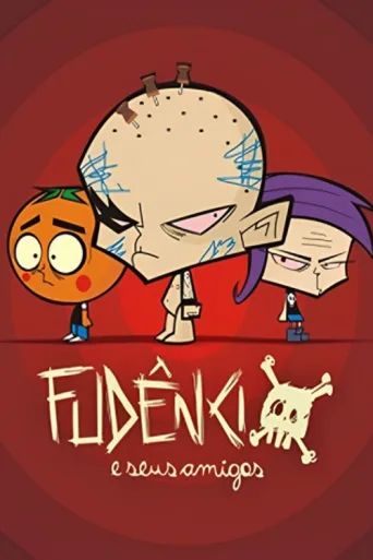 Постер Fudêncio e Seus Amigos