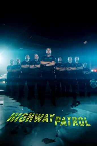 Постер Highway Patrol