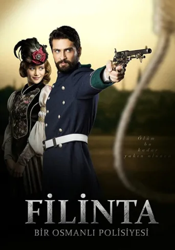 Póster de Filinta: Bir Osmanlı Polisiyesi