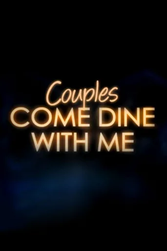 Постер Couples Come Dine with Me