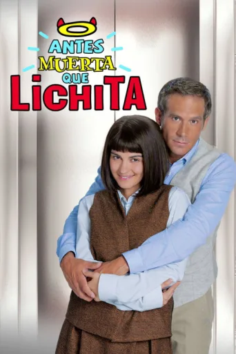 Póster de Antes Muerta Que Lichita