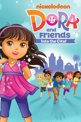 Dora and Friends: Into the City! afişi