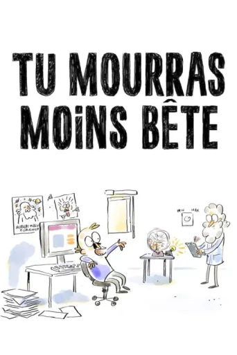 Постер Tu mourras moins bête