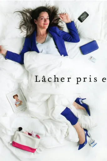 Постер Lâcher prise
