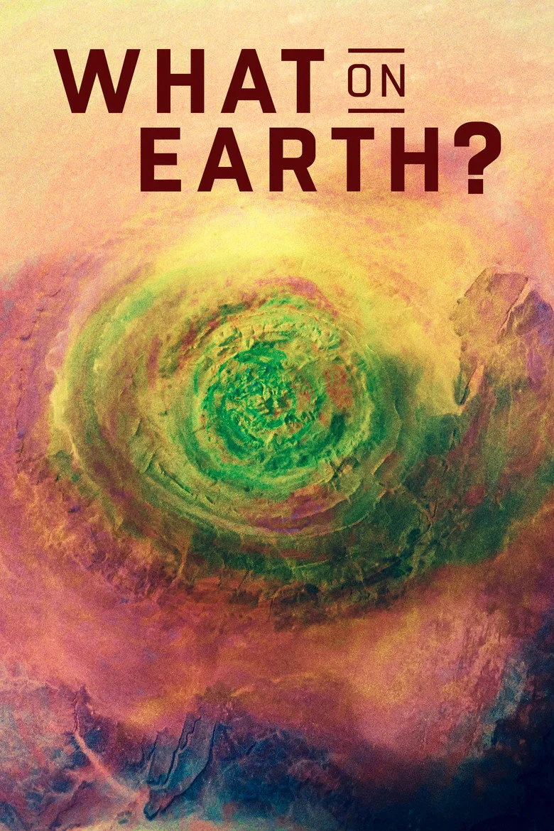 What on Earth? poster