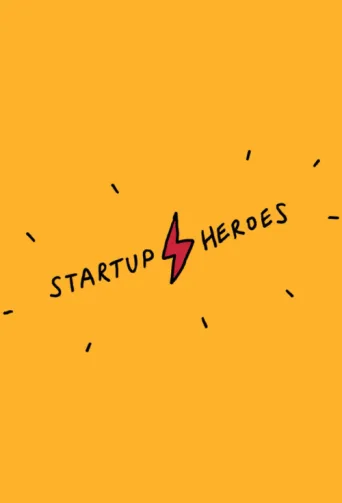 Startup Heroes afişi
