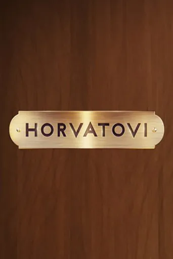 Постер Horvatovi