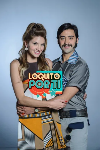 Постер Loquito por ti