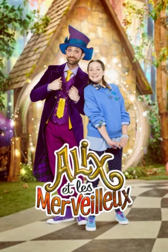 Постер Alix et les merveilleux