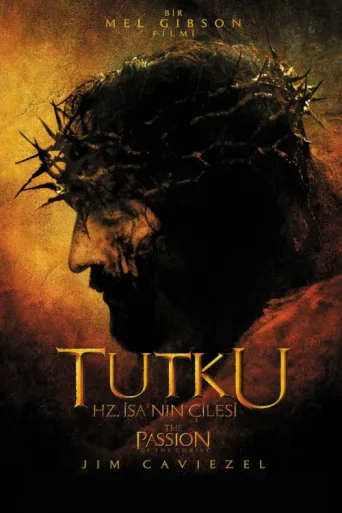 ملصق Tutku: Hz. İsa'nın Çilesi