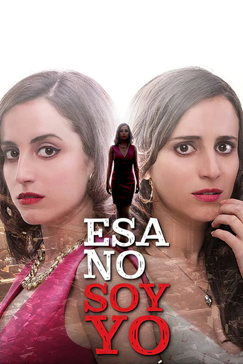 póster de Esa no soy yo