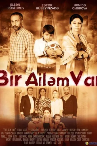 Постер Bir ailəm var
