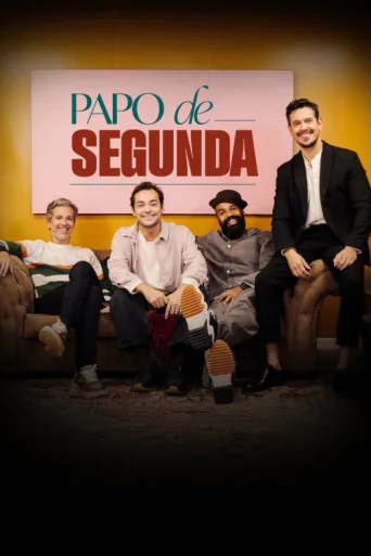 Póster de Papo de Segunda