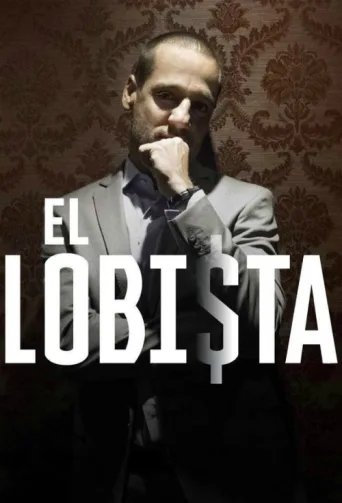 Poster for El lobista