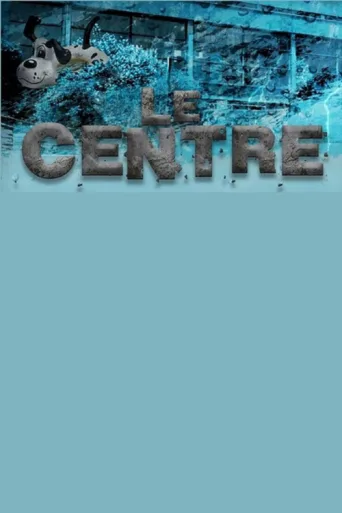 Póster de Le centre