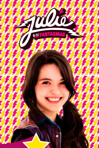 Постер Julie e os Fantasmas