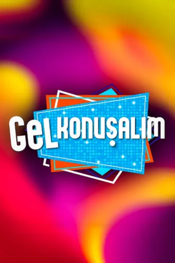 Постер Gel Konuşalım