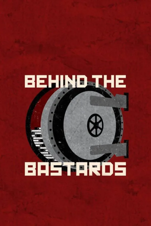 Behind the Bastards