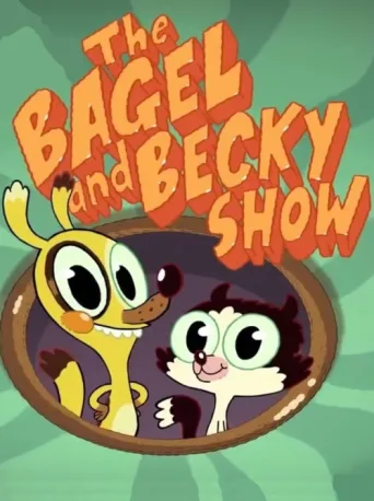 ملصق The Bagel and Becky Show