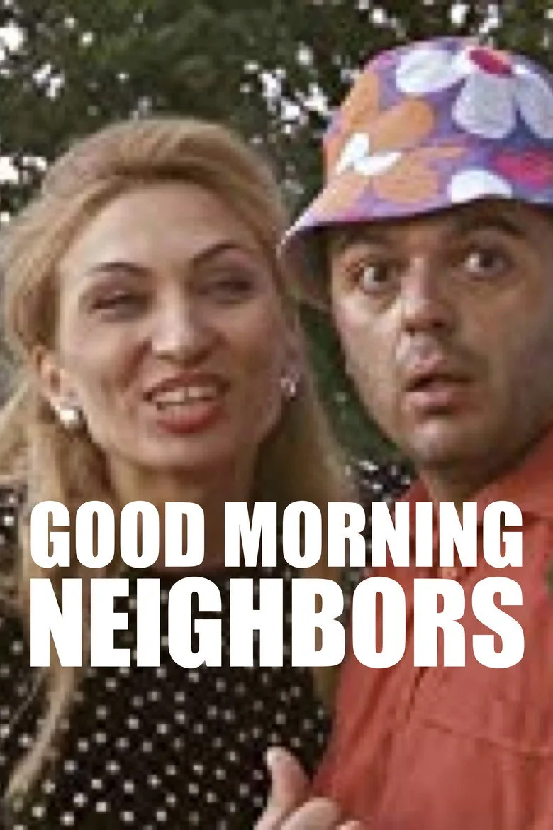 Dobro jutro, komšija poster