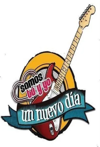 Póster de Somos tú y yo: Un Nuevo Día