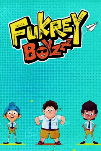 Постер Fukrey Boyzzz