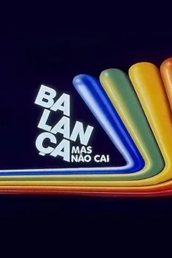 Постер Balança Mas Não Cai