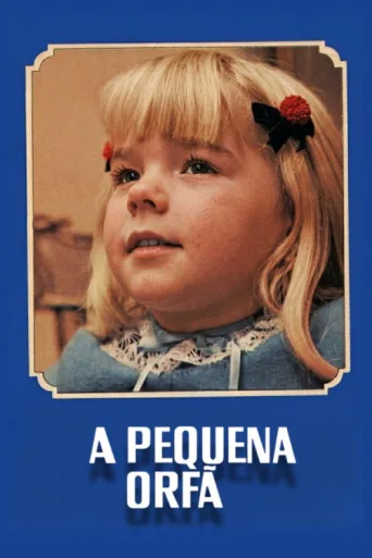 Постер A Pequena Órfã
